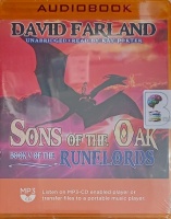 Sons of the Oak - Book V of the Runelords written by David Farland performed by Ray Porter on MP3 CD (Unabridged)